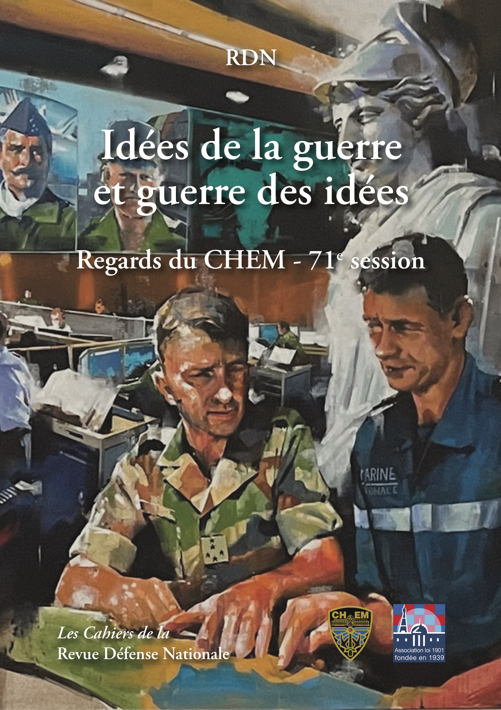 CAH094 - Idées de la guerre et guerre des idées - Regards du CHEM - 71e session